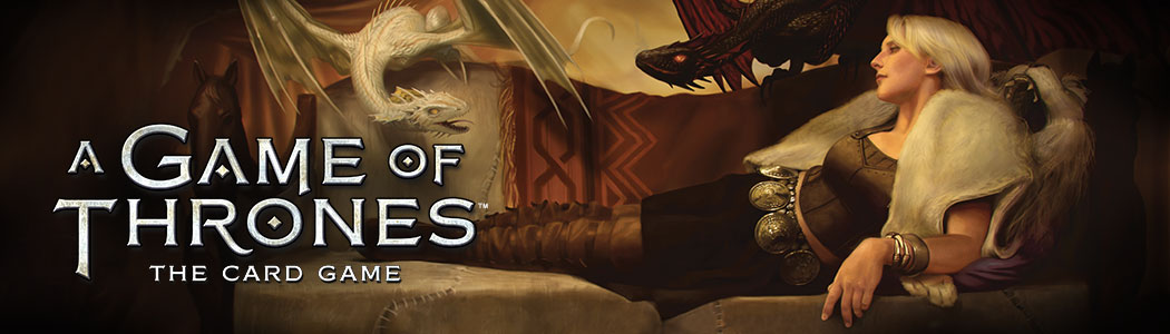 A Game of Thrones : The Card Game Second Edition